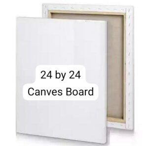 Canvas Board 24 by 24