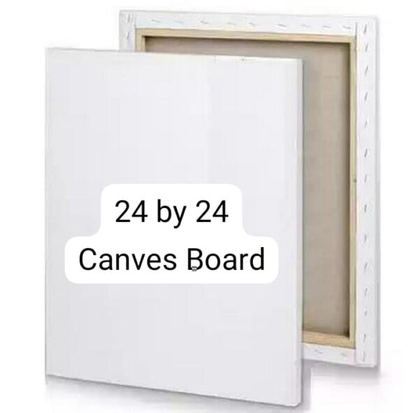 Canvas Board 24 by 24